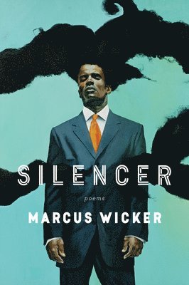Marcus Wicker - Silencer, Häftad