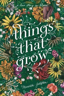 Meredith Goldstein - Things That Grow, Inbunden