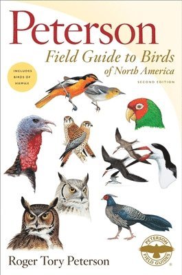 Roger Tory Peterson - Peterson Field Guide To Birds Of North America, Second Edition, Inbunden