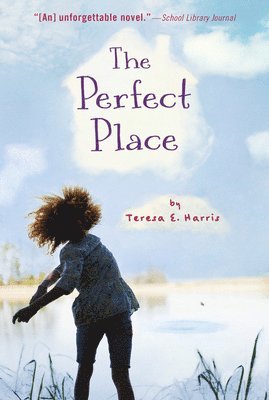 Teresa E. Harris, Teresa E Harris - The Perfect Place, Häftad