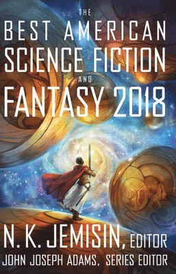bokomslag The Best American Science Fiction and Fantasy 2018