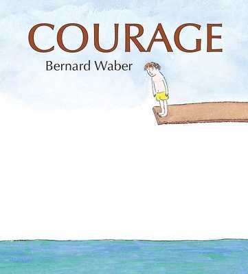 bokomslag Waber, B: Courage Lap Board Book