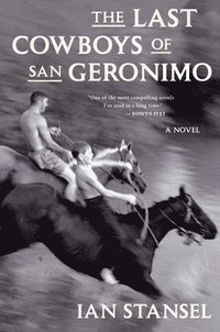 bokomslag Last Cowboys of San Geronimo