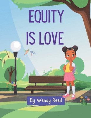 Wendy Reed - Equity is Love, Häftad