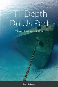 bokomslag 'Til Depth Do Us Part