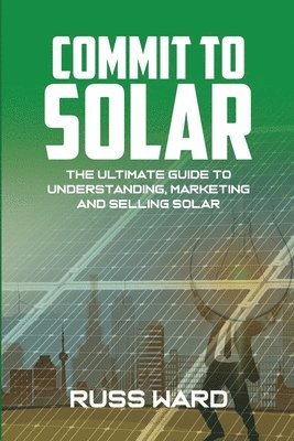 bokomslag Commit To Solar