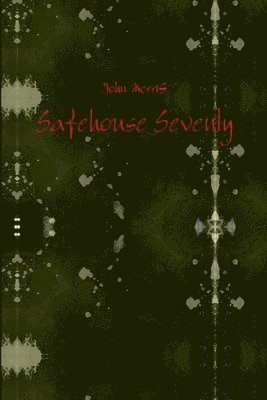 John Morris - Safehouse Seventy, Häftad