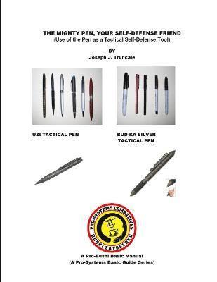 Pen, Your Mighty Self Defense Friend