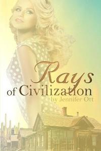 bokomslag Rays of Civilization