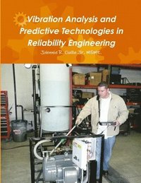 bokomslag Vibration Analysis and Predictive Technologies in Reliability Engineering