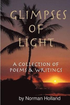 Norman Holland - Glimpses Light, Häftad