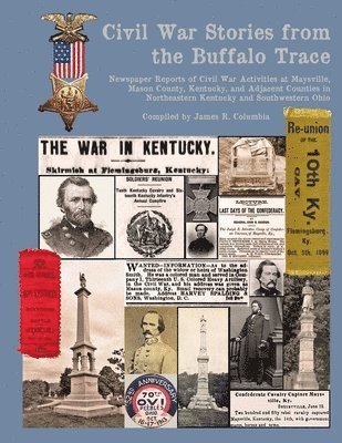 Civil War Stories from the Buffalo Trace 1