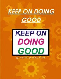 bokomslag Keep on Doing Good