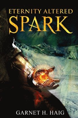 Eternity Altered - Spark 1