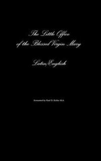bokomslag Little Office of the Blessed Virgin Mary Latin/English