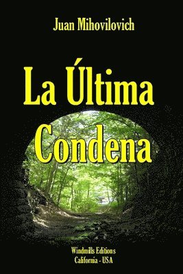 La Ultima Condena 1