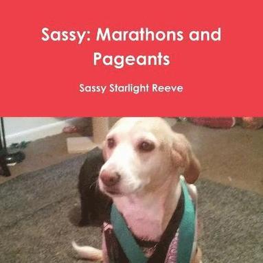 bokomslag Sassy: Marathons and Pageants