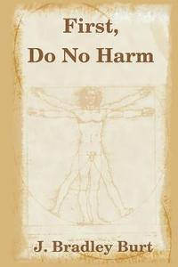 bokomslag First, Do No Harm