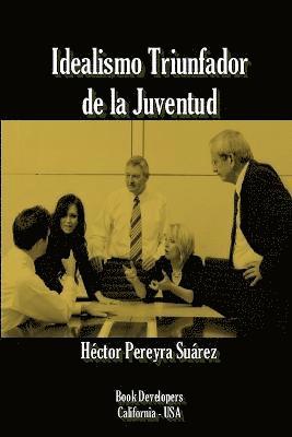 Idealismo Triunfador De La Juventud