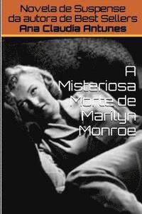 bokomslag Misteriosa Morte De Marilyn Monroe