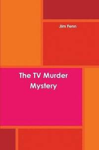 bokomslag The TV Murder Mystery