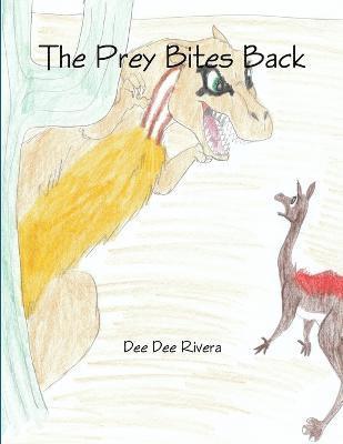Dee Dee Rivera - Prey Bites Back, Häftad