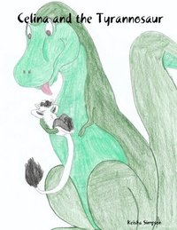 bokomslag Celina and the Tyrannosaur