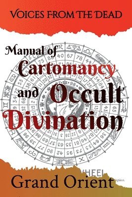 bokomslag A Manual of Cartomancy and Occult Divination