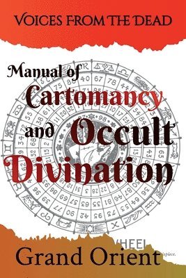 A Manual of Cartomancy and Occult Divination 1