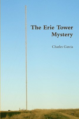 The Erie Tower Mystery 1