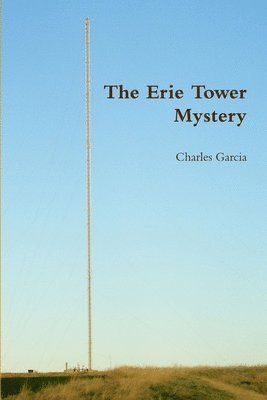Charles Garcia - Erie Tower Mystery, Häftad