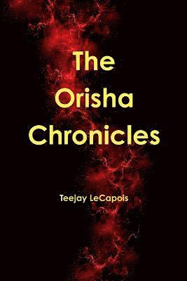 bokomslag The Orisha Chronicles