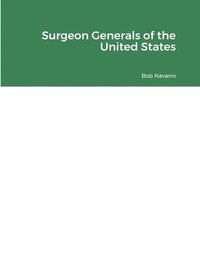 bokomslag Surgeon Generals of the United States