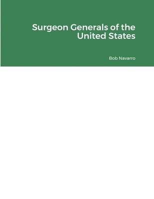 Surgeon Generals of the United States 1