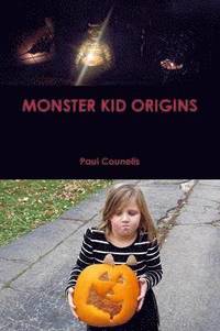 bokomslag Monster Kid Origins