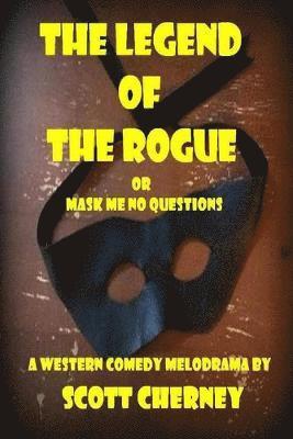 The Legend of the Rogue 1