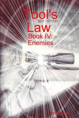 Tool's Law Book IV 1