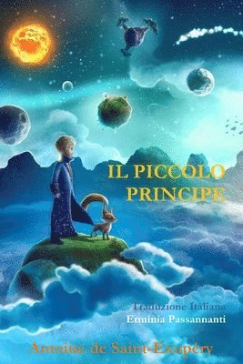 Il Piccolo Principe, Di Antoine De Saint-Exupery 1