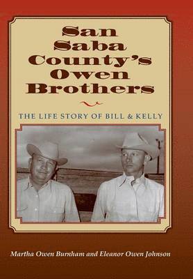 San Saba County's Owen Brothers
