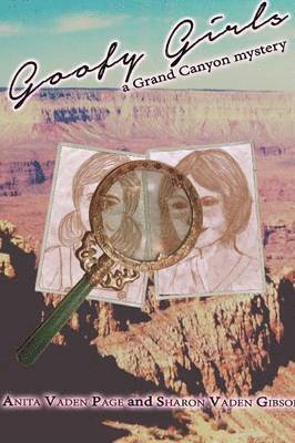 bokomslag Goofy Girls, a Grand Canyon Mystery