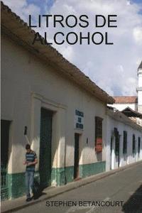 bokomslag Litros De Alcohol