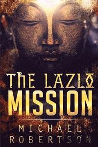 bokomslag The Lazlo Mission
