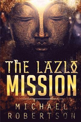 Michael Robertson - Lazlo Mission, Häftad