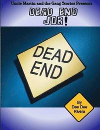 bokomslag Dead End Job!