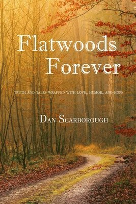 Flatwoods Forever