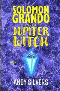 bokomslag Solomon Grando vs the Jupiter Witch