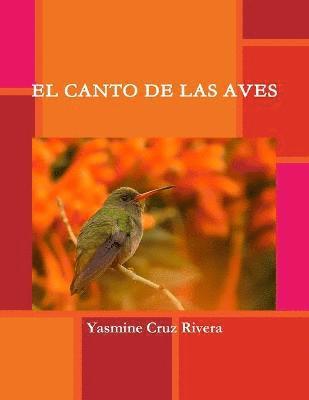 EL Canto De Las Aves 1