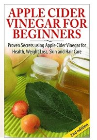 bokomslag Apple Cider Vinegar for Beginners
