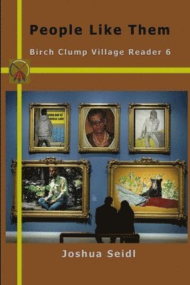 bokomslag People Like Them: Birch Clump Village Reader 6