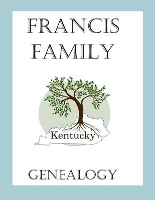 bokomslag Francis Family Genealogy